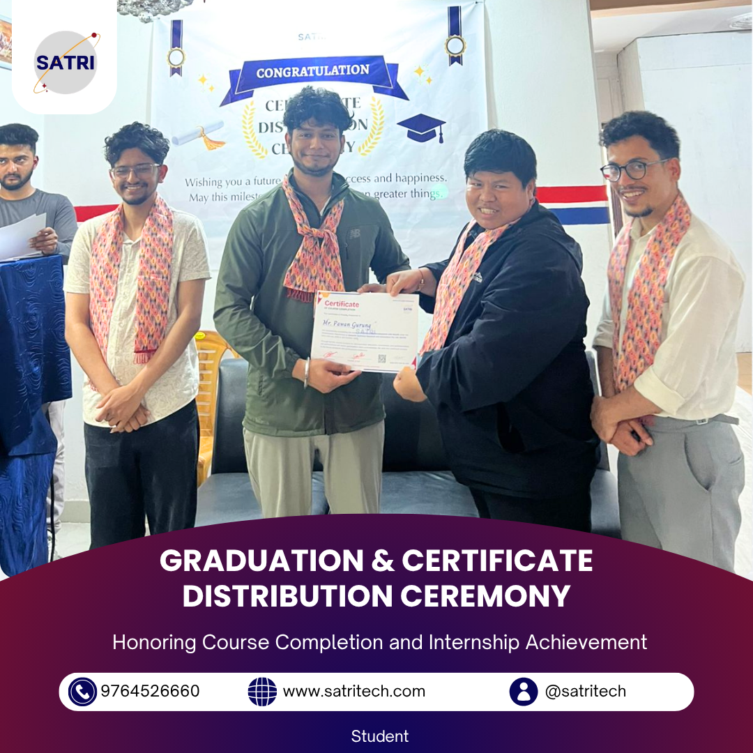 GRADUATION & CERTIFICATE DISTRIBUTION CEREMONY-Internship & Course Completion at SATRI