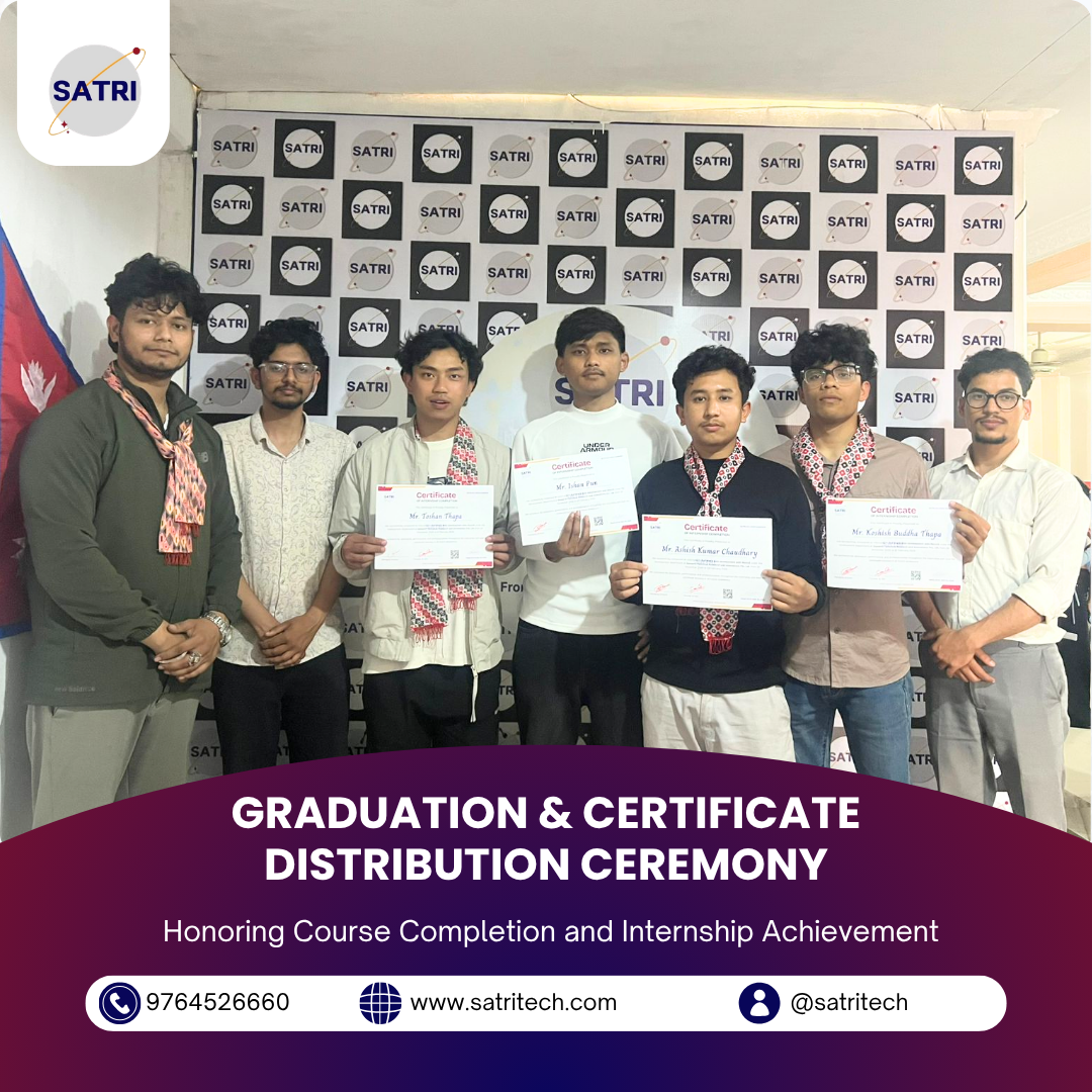 GRADUATION & CERTIFICATE DISTRIBUTION CEREMONY-Internship & Course Completion at SATRI