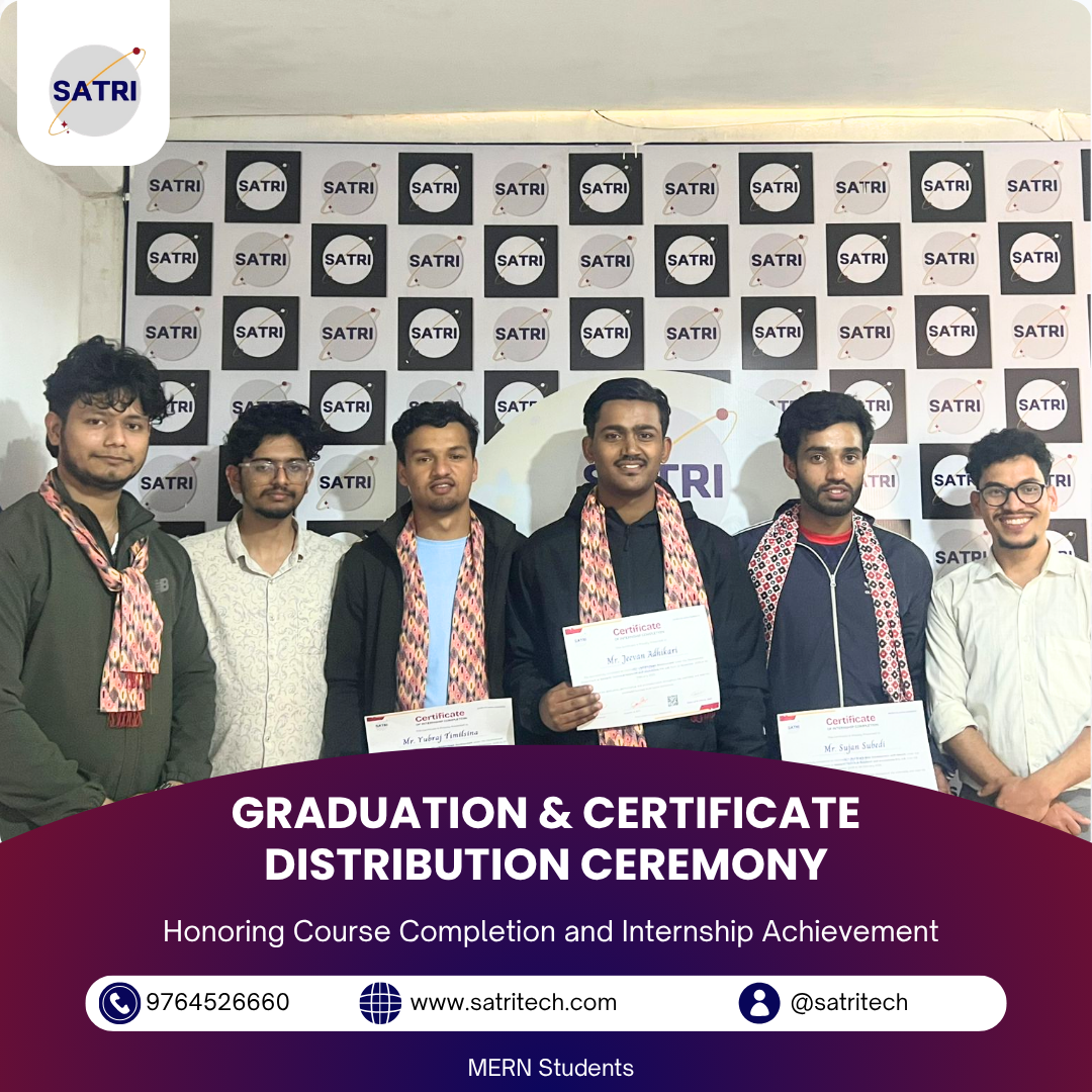 GRADUATION & CERTIFICATE DISTRIBUTION CEREMONY-Internship & Course Completion at SATRI