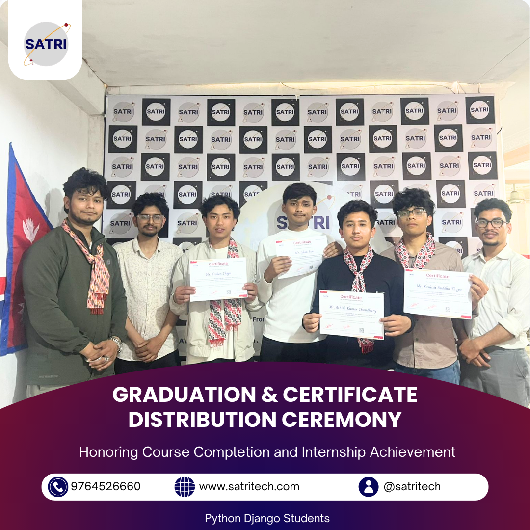 GRADUATION & CERTIFICATE DISTRIBUTION CEREMONY-Internship & Course Completion at SATRI