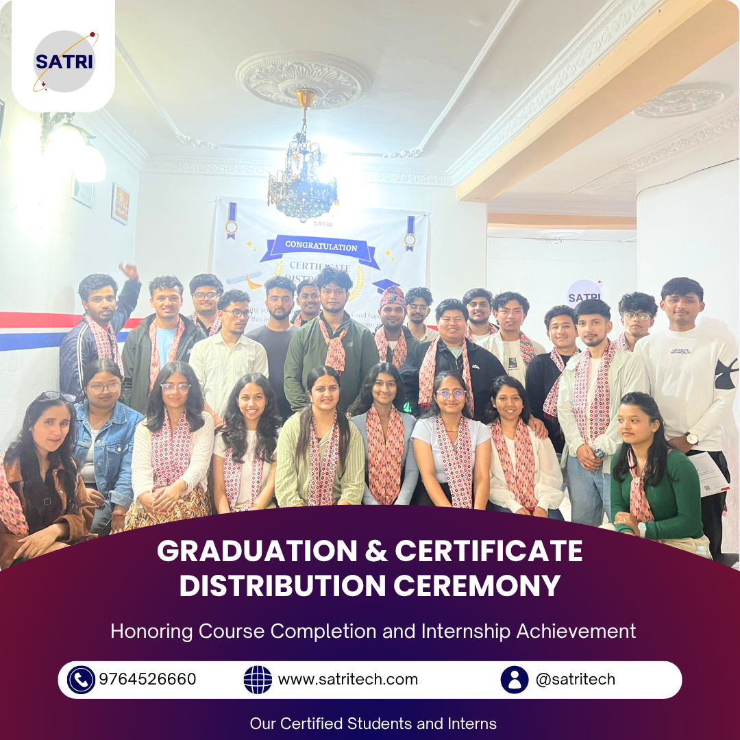 GRADUATION & CERTIFICATE DISTRIBUTION CEREMONY-Internship & Course Completion at SATRI