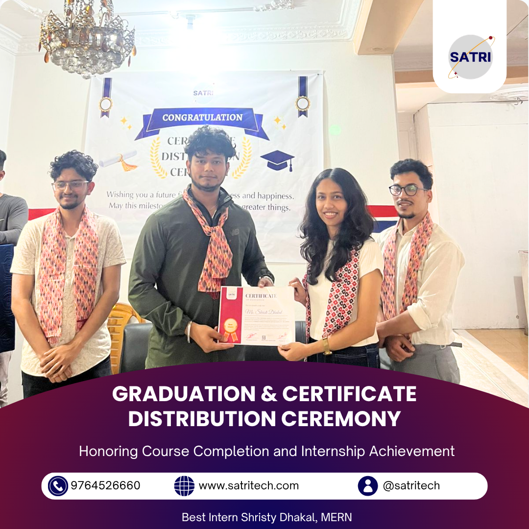 GRADUATION & CERTIFICATE DISTRIBUTION CEREMONY-Internship & Course Completion at SATRI